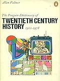 The Penguin dictionary of twentieth century history