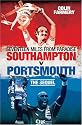 Seventeen Miles from Paradise: Southampton v Portsmouth - The Sequel