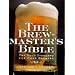 The Brewmasters Bible