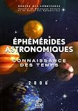 Connaissance des temps : Eph�m�rides astronomiques (1C�d�rom)