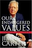 Our Endangered Values: Americas Moral Crisis