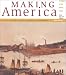 Making America, Volume A With Atlas Brief, Second Edition