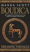 Boudica: Dreaming the Eagle