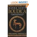 Boudica: Dreaming The Eagle (Boudica 1)