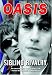 Oasis: Sibling Rivalry
