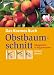  : Das Kosmos Buch Obstbaumschnitt: Obstgeh&ouml;lze richtig schneiden
