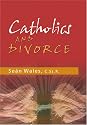 Catholics and Divorce
