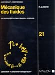 M�canique des fluides: Exercices r�so...
