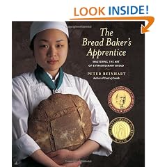 The Bread Baker's Apprentice: Mastering the Art of Extraordinary Bread