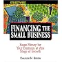 Streetwise Financing the Small Business: Raise Money for Your Business at Any Stage of Growth (Adams Streetwise Series)