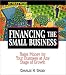 Books : Streetwise Financing the Small Business: Raise Money for Your Business at Any Stage of Growth (Adams Streetwise Series)