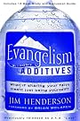 Evangelism Without Additives...
