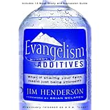 Evangelism Without Additives: What if sharing your faith meant just being yourself?