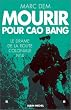Mourir pour Cao Bang