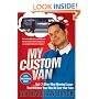 My Custom Van: And 50 Other Mind-Blowing Essays that Will Blow Your Mind All Over Your Face