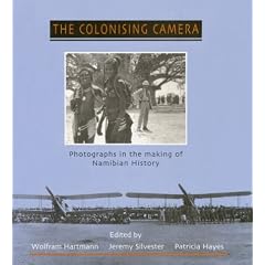 The Colonising Camera: Photographs in the Making of Namibian History