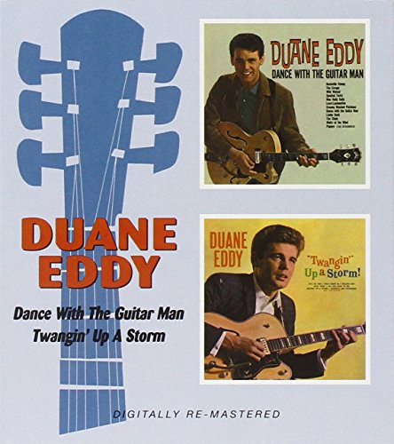 Duane Eddy - Dance With The Guitar Man / Twangin Up A Storm - Zortam Music