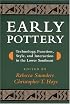 Early Pottery: Technology, Function, Style, and Interaction in the Lower Southeast