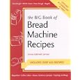 The Big Book of Bread Machine Recipes