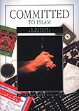 Committed to Islam. A Muslim community