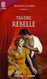 Les frères Malory tome 2: Tendre rebelle