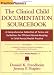 The Clinical Child Documentation Sourcebook: A Comprehensive Collection of Forms and Guidelines for Efficient Record-Keeping in Child Mental Health Practices (with disk) (Practice Planners)