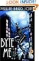 Byte Me