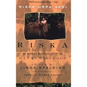 Riska: Memories of a Dayak Girlhood