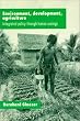 Environment, Development, Agriculture: Integrated Policy Through Human Ecology