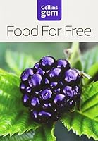 Food For Free (Collins Gem)