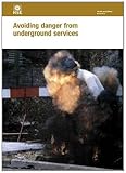 Avoiding danger from underground services