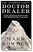Doctor Dealer: The Rise and Fall of an All-American Boy and His Multimillion-Dollar Cocaine Empire