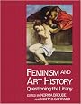 Feminism and Art History: Questioning the Litany