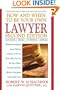 How and When to Be Your Own Lawyer: A Step-by-Step Guide to Effectively Using Our Legal System