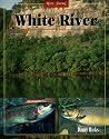 White River, Arkansas (River Journal Series) (River Journal Series)