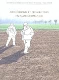 Arch�ologie et prospection en Basse-Normandie