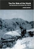 The far side of the world : Irish servicemen in the Korean War 1950-53