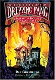 Secrets of Dripping Fang, Book Four: Fall of the House of Mandible (Secrets of Dripping Fang)