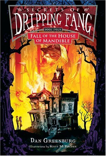 Cover image : Fall of the House of Mandible (Secrets of the Dripping Fang)
