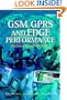 GSM, GPRS and EDGE Performance: Evolution Toward 3G/UMTS