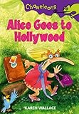 Alice goes to Hollywood