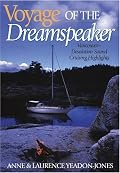 Voyage of the Dreamspeaker: Vancouver-Desolation Sound Cruising Highlights