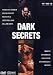 Dark Secrets