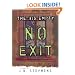 No Exit