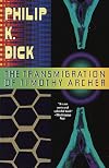 The Transmigration of Timothy Archer