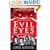 Evil Eyes
