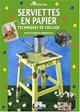 Serviettes en papier : techniques de collage