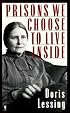 Prisons We Choose to Live Inside