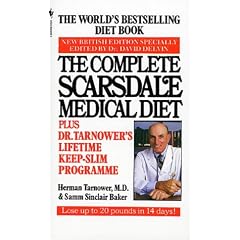 The Complete Scarsdale Medical Diet Plus Dr. Tarnower's Lifetime Keep-Slim Program