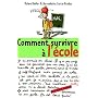 Comment survivre � l'�cole ?
